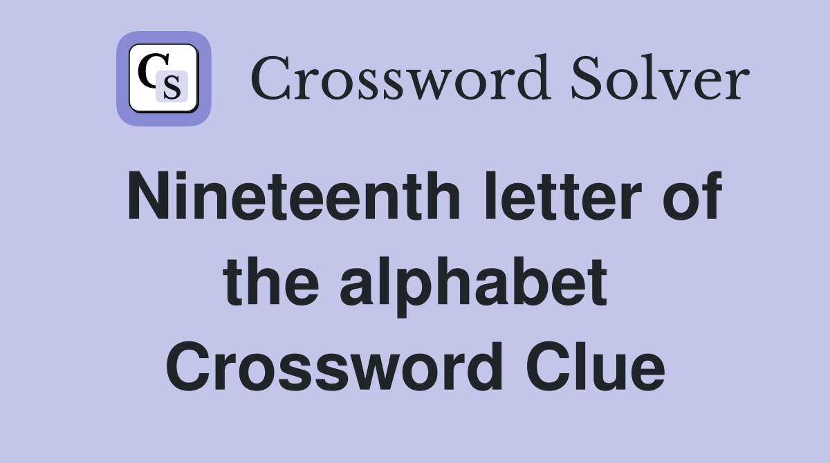 letter of the alphabet Crossword Clue Answers Crossword
